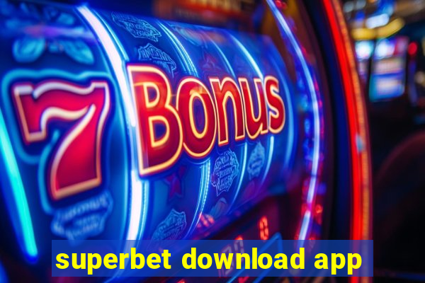 superbet download app